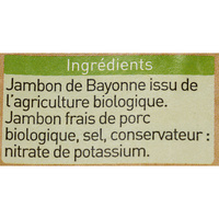 Bioporc Jambon de Bayonne - Liste des ingrédients